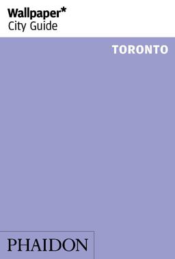Wallpaper* City Guide Toronto  9780714872728 Front Cover