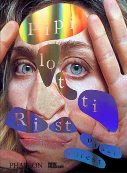 Pipilotti Rist Pixel Forest  9780714872766 Front Cover