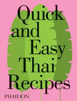 Quick & Easy Thai:  9780714873220 Front Cover