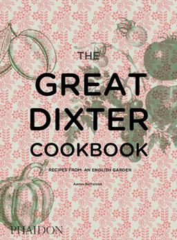 Great Dixter Cookbook Recipes from an English Garden  9780714874005 Front Cover