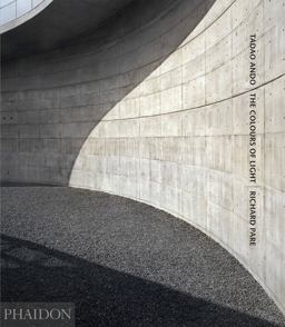 Tadao Ando The Colours of Light (Volume 1)  9780714875149 Front Cover