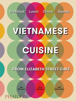 Vietnamese Cuisine From Elizabeth Street Cafe  9780714875835 Front Cover
