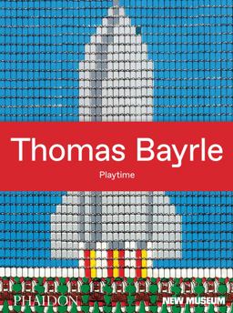 Thomas Bayrle Playtime  9780714876351 Front Cover