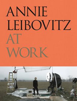 Annie Leibovitz at Work  9780714878294 Front Cover