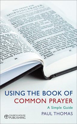 A User's Guide to the Book of Common Prayer