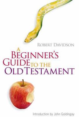A Beginner's Guide to the Old Testament