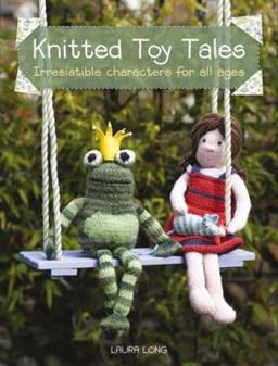 Knitted Toy Tales  9780715331729 Front Cover