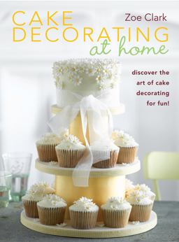 Cake Decorating at Home  9780715337585 Front Cover