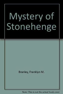 The Mystery of Stonehenge