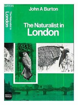 The Naturalist in London