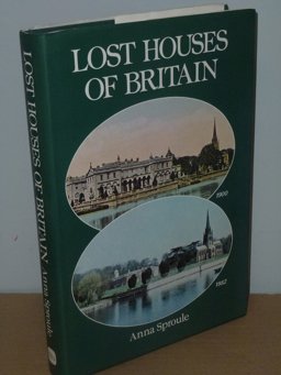 Lost Houses of Britain