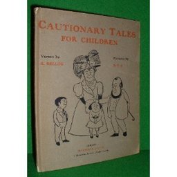 Cautionary Tales for Children