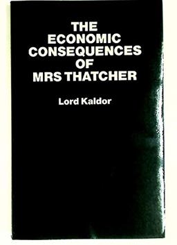 The Economic Consequences of Mrs. Thatcher