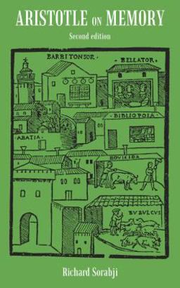 Aristotle on Memory Aristotle on Memory