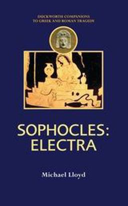 Sophocles: Electra Sophocles: Electra
