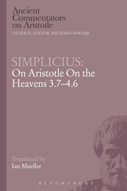 Simplicius: on Aristotle on the Heavens 3. 7-4. 6