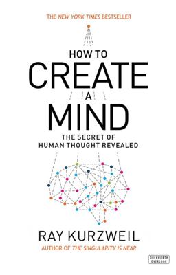 How to Create a Mind