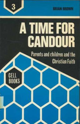 A Time for Candour