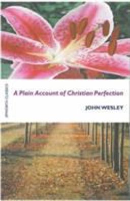 A Plain Account of Christian Perfection