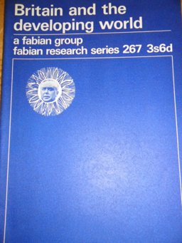 Britain and the Developing World Britain and the Developing World