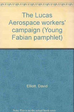 The Lucas Aerospace Workers' Campaign