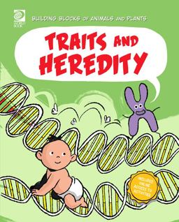 Traits and Heredity