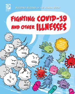 Fighting COVID-19 and Other Illnesses
