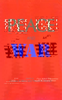Peace and War