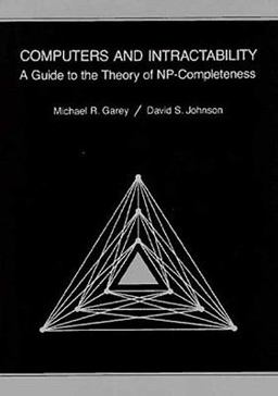 Computers and Intractability A Guide to the Theory of NP-Completeness  9780716710455 Front Cover