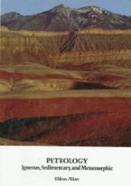 Petrology : Igneous, Sedimentary, and Metamorphic 1st 9780716712794 Front Cover