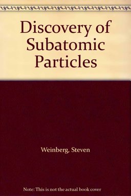 The Discovery of Subatomic Particles