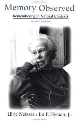 Memory Observed Remembering in Natural Contexts 2nd 9780716733195 Front Cover