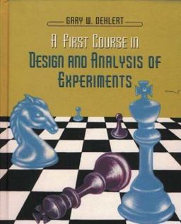 First Course in Design and Analysis of Experiments  9780716735106 Front Cover