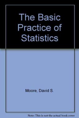 The Basic Practice of Statistics