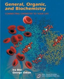 General, Organic, and Biochemistry Connecting Chemistry to Your Life  9780716737476 Front Cover