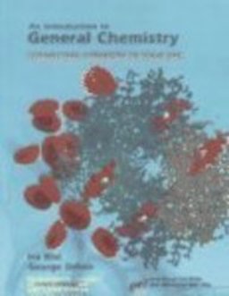 Introduction to General Chemistry and CD-ROM Connecting Chemistry to Your Life  9780716743200 Front Cover