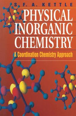 Physical Inorganic Chemistry A Coordination Chemistry Approach  9780716745143 Front Cover