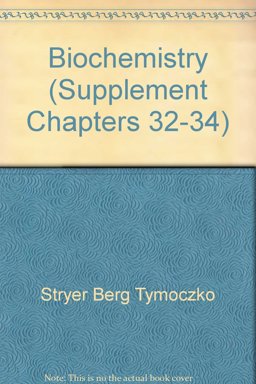 Biochemistry (Chapters 32-34)