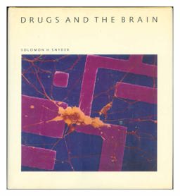 Drugs and the Brain : A Scientific American Book  9780716750154 Front Cover