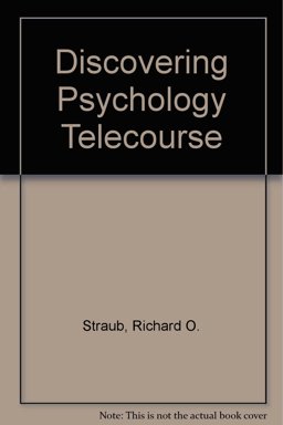 Study Guide for the Discovering Psychology Telecourse