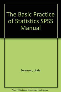 SPSS Manual for the Basic Practice of Statistics