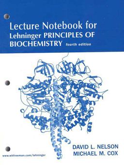 Lehninger Principles of Biochemistry