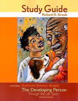 The Study Guide for Developing Person Through the Life Span