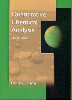 Quantitative Chemical Analysis and Solutions Manual