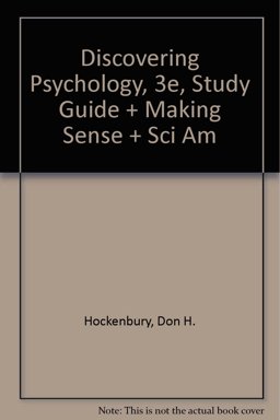 Discovering Psychology, Makeing Sense and Sci Am