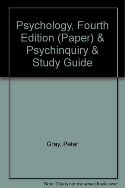 Psychology, Fourth Edition (paper) and PsychInquiry and Study Guide