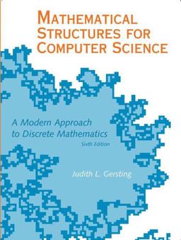 Mathematical Structures for Computer Science 6th 9780716768647 Front Cover