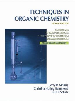 Techniques in Organic Chemistry 2nd 9780716769354 Front Cover