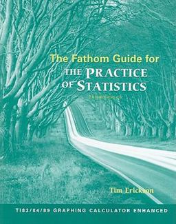 The Fathom Guide for the Practice of Statistics