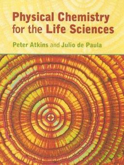 Physical Chemistry for the Life Sciences  9780716786283 Front Cover